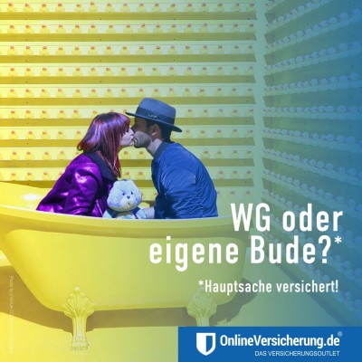 WG oder eigene Bude? Hauptsache versichert! WG oder eigene Bude? Hauptsache versichert!